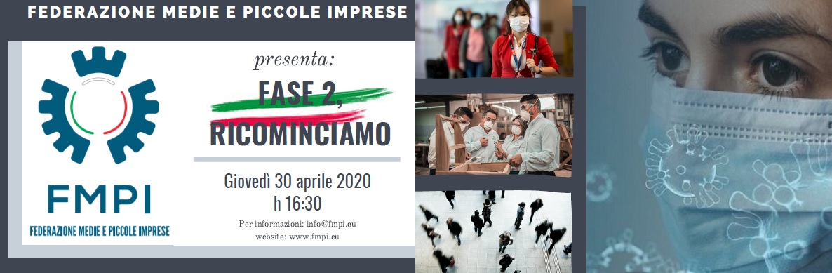 FMPINazionale's tweet photo. Fase 2, RICOMINCIAMO
GIOVEDI' 30 APRILE alle ore 16,30 in videoconferenza nazionale, la #FMPI proverà a tracciare un percorso comune di CRESCITA attraverso le esperienze degli imprenditori che hanno vissuto il periodo della propagazione del virus. #Fase2 #COVID19 #lockdownitalia https://t.co/Ar34oZBDdR