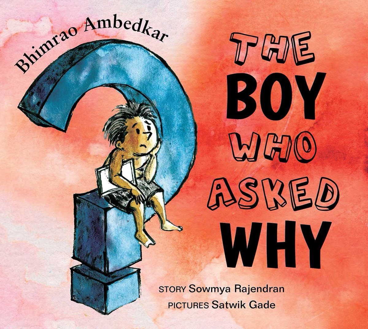 Looking at Babasaheb Ambedkar as a child in 'The Boy Who Asked Why' is an interesting perspective. He refuses to take no for an answer and it shows how he grows up to be the architect of India's constitution.  #ChildrensBook  #DalitLiterature  #illustratedbooks  #resistance