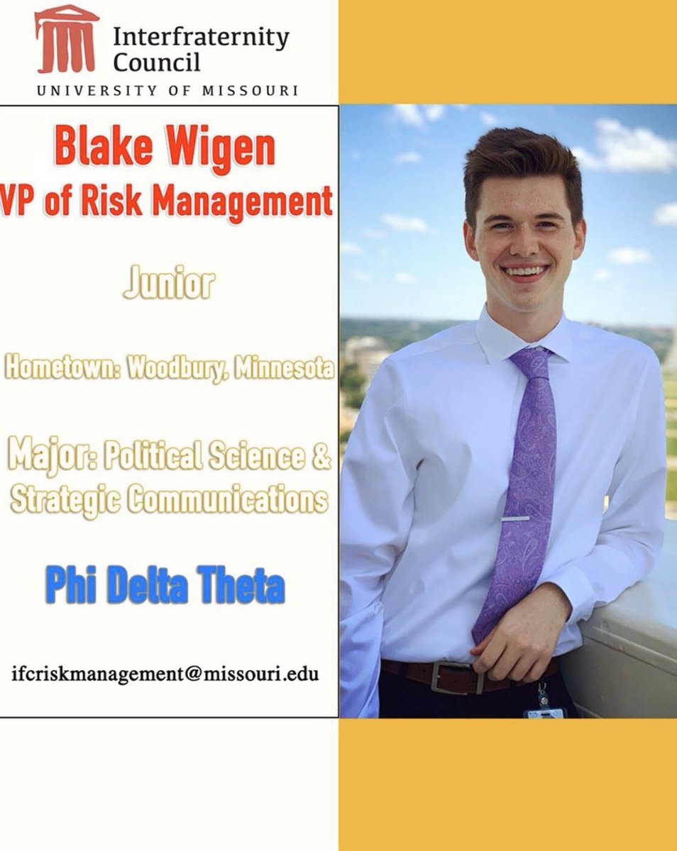 Up next on our council is VP of Risk Management <a href="/BlakeWigen/">Blake Wigen</a>! Blake previously served as <a href="/PhiDeltMizzou/">Phi Delt Mizzou</a>’s house manager. His responsibilities are to educate the IFC community on risk management issues and conduct IFC social policies.