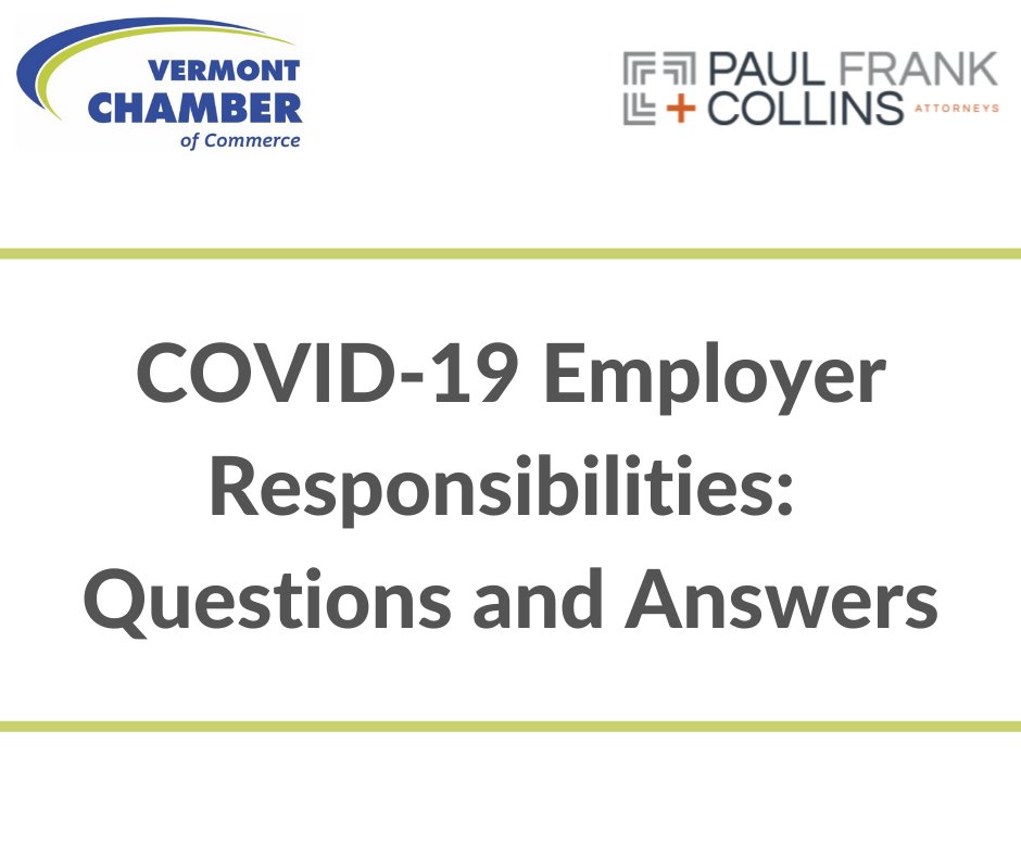 VTchamber's tweet photo. With guidance from our member @pfclaw, the Vermont Chamber published a questions and answers sheet highlighting newly permitted or mandated employer practices related to COVID-19: https://t.co/xsFWzKLnFQ https://t.co/AaichVx19q