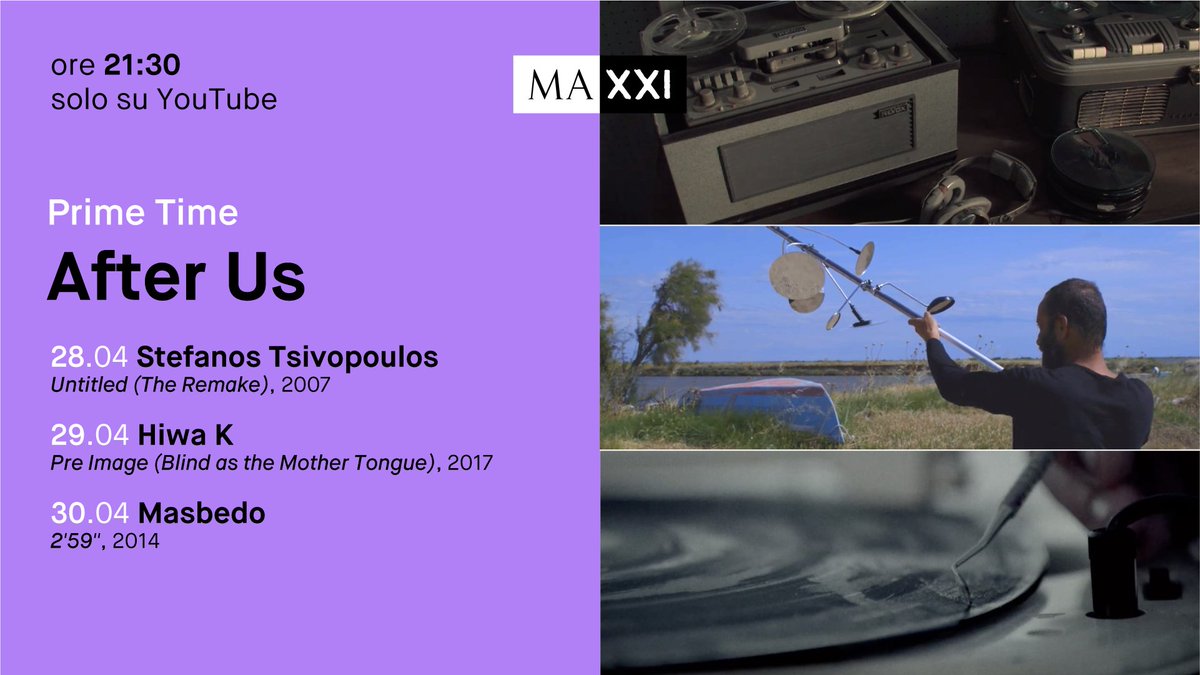 Museo_MAXXI's tweet photo. Pronti per l'#ArteinPrimeTime? Da domani, per 3 giorni consecutivi, vi aspettiamo alle 21:30 sul nostro canale YouTube con la selezione di opre video della rassegna "After Us" >>https://t.co/G3DQv0ZRVe.
Grazie a #InBetweenArtFilm, @prometeogallery, @MASBEDO 
#iorestoacasa https://t.co/lejzTMwzui