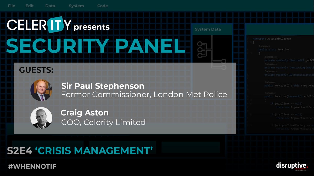 The new Security Panel episode could not be more fitting as we look to discuss #CrisisManagement with Celerity COO, <a href="/craiga0273/">Craig Aston</a> &amp; former Commissioner of the London Met Police, Sir Paul Stephenson.

Tune in @ 3pm on Thursday!
 bit.ly/2YgGEMG
#cybersecurity <a href="/disruptivelive/">Disruptive LIVE</a>