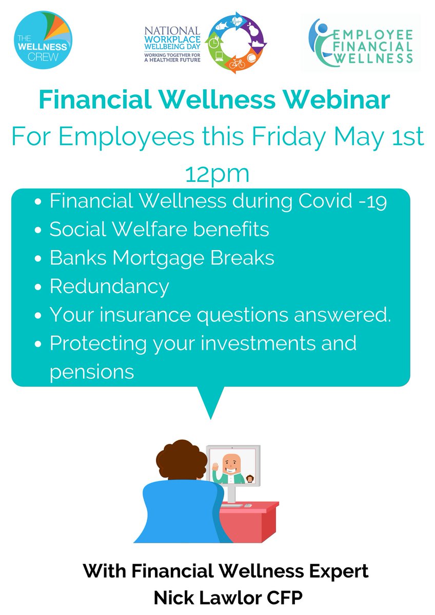 <a href="/Wellness_Crew/">The Wellness Crew</a> along with the team at Employee Financial Wellness are running a FREE webinar for employees  on May 1st 2020 at 12pm. Speaker will be Nick Lawlor who is a Certified Financial Planner and Specialist Investment Adviser  #Workwell20 

ow.ly/PmZU50zpEvV