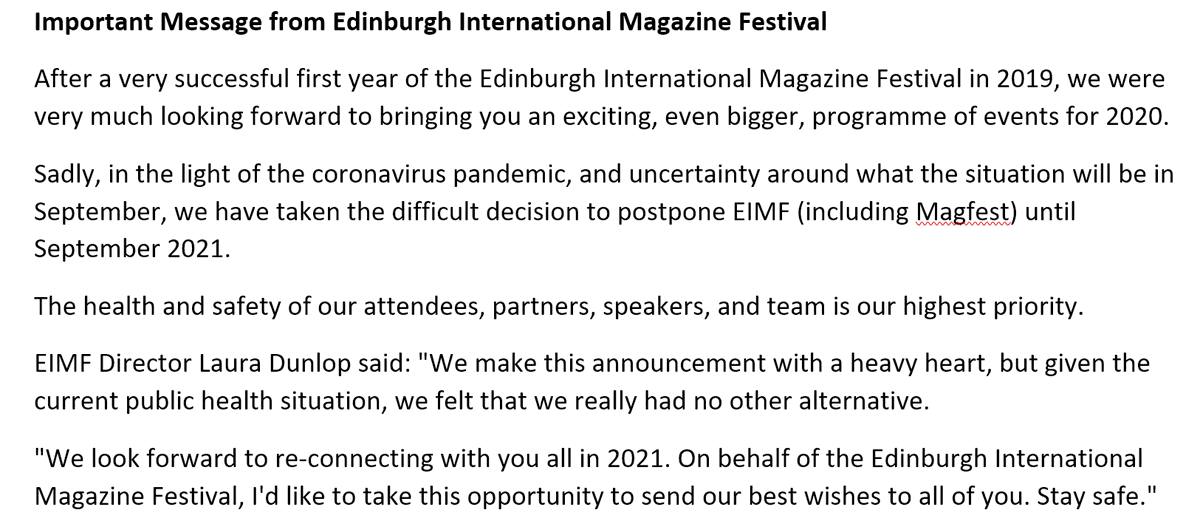 We are very sad to announce that Edinburgh International Magazine Festival and Magfest have been postponed until 2021. #EIMF20 #Magfest20