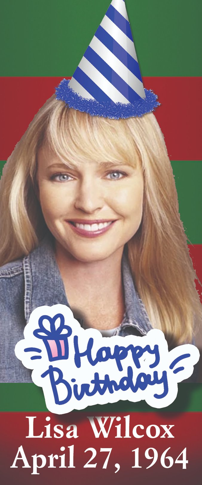 HAPPY BIRTHDAY TO Lisa Wilcox aka NOES\s Alice! May she have a wonderful day today!   