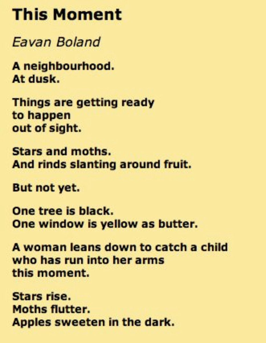 Always love teaching the poetry of #EavanBoland @Colaistebride & am saddened to hear of the passing of this wonderful Irish poet. Can’t help but think that her poem “This Moment” is quite apt at this time. “Things are getting ready to happen...But not yet”. Everything takes time.