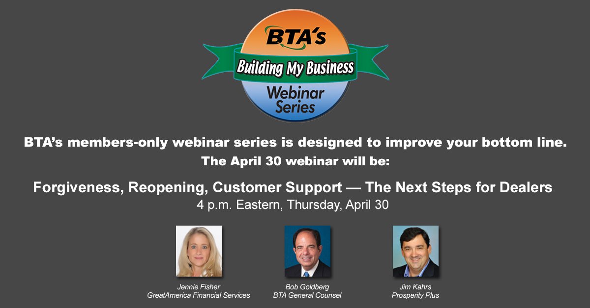 BTA_ORG's tweet image. Want to know how to proceed when it's time to get back to business after COVID-19? Join us for this Thursday's members-only Building My Business webinar: "Forgiveness, Reopening, Customer Support — The Next Steps for Dealers." Register at bta.org/BMB.