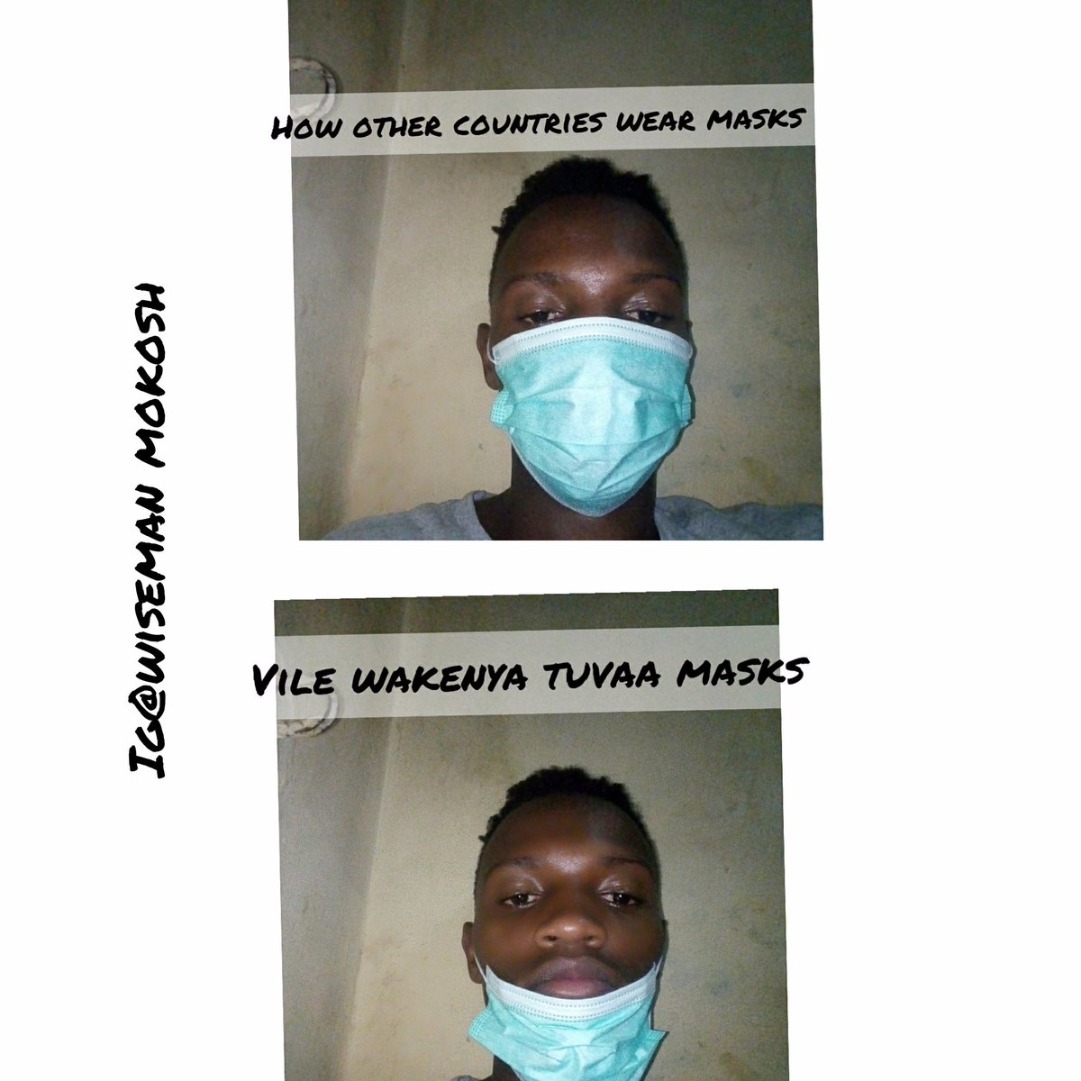 MokoshWiseman's tweet photo. How other countries wear masks vs Kenyans 😂😂😂😂😂😂 https://t.co/B1JkwX8AXB