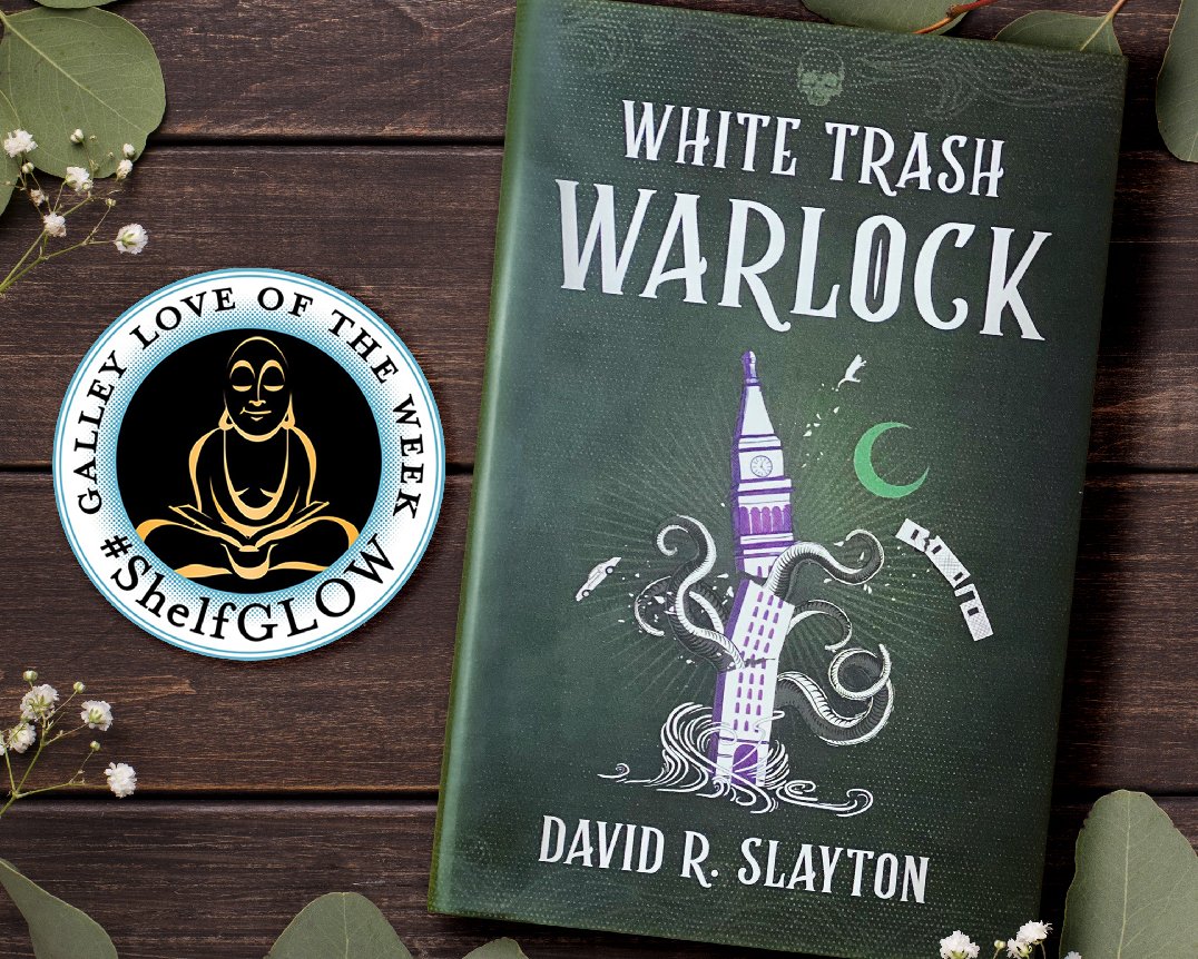 WHITE TRASH WARLOCK by @drslayton is the @ShelfAwareness Galley Love of the Week pick! Be the first to have an advance copy 😍😍

Enter here: buff.ly/351gM91
#WTW #WhiteTrashWarlock #ShelfGLOW #fantasy