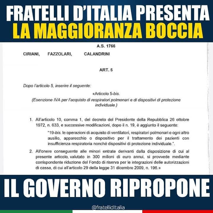 Fratelli d’Italia al Senato aveva presentato questo emendamento (n. 5.0.3) al CuraItalia per chiedere di togliere l’IVA su mascherine, DIP e respiratori. Il nostro emendamento era stato bocciato. Siamo contenti che ora Conte si sia ricreduto. Meglio tardi che mai.