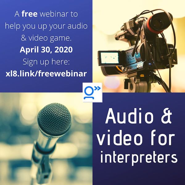 Announcing this week's free webinar: Audio and Video for Interpreters!

If you want to improve your #audio and #video, this is the webinar you're looking for.

Sign up for FREE here: xl8.link/freewebinar

#1nt #terptech #webinar #CPD