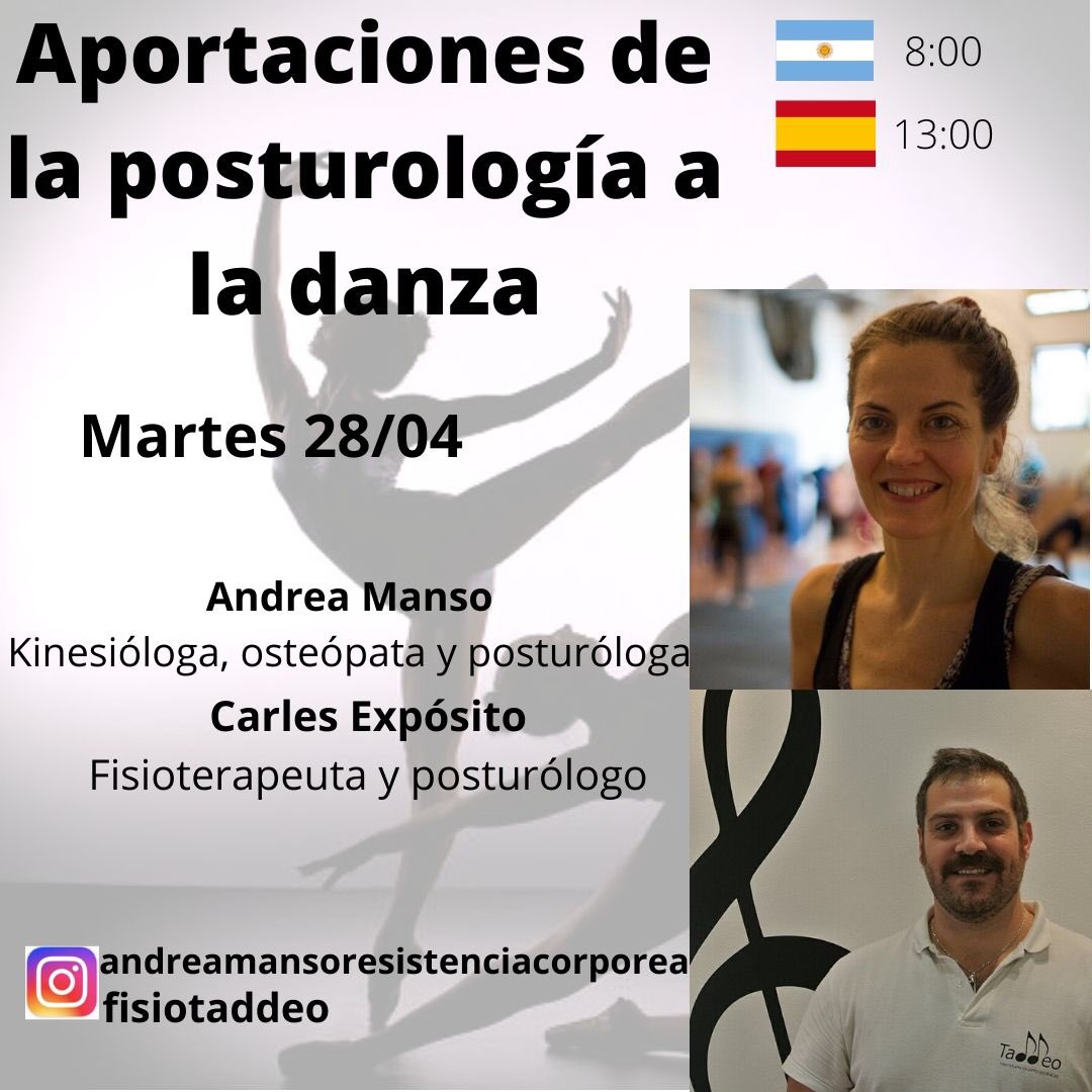 Y mañana martes, como previa al día internacional de la danza, veremos cómo puede la posturología mejorar la práctica artística en danza. Regulación  postural, embodiment, etc. Con mi gran compañera, desde el otro lado del charco, Andrea Manso.