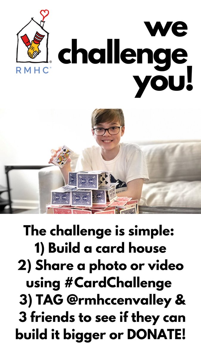 RMHCCenValley's tweet image. Join the #CardChallenge— It’s easy: Build a card house, share a photo or video using #CardChallenge, &amp;amp; TAG @rmhccenvalley PLUS 3 friends to see if they can build it bigger or DONATE!