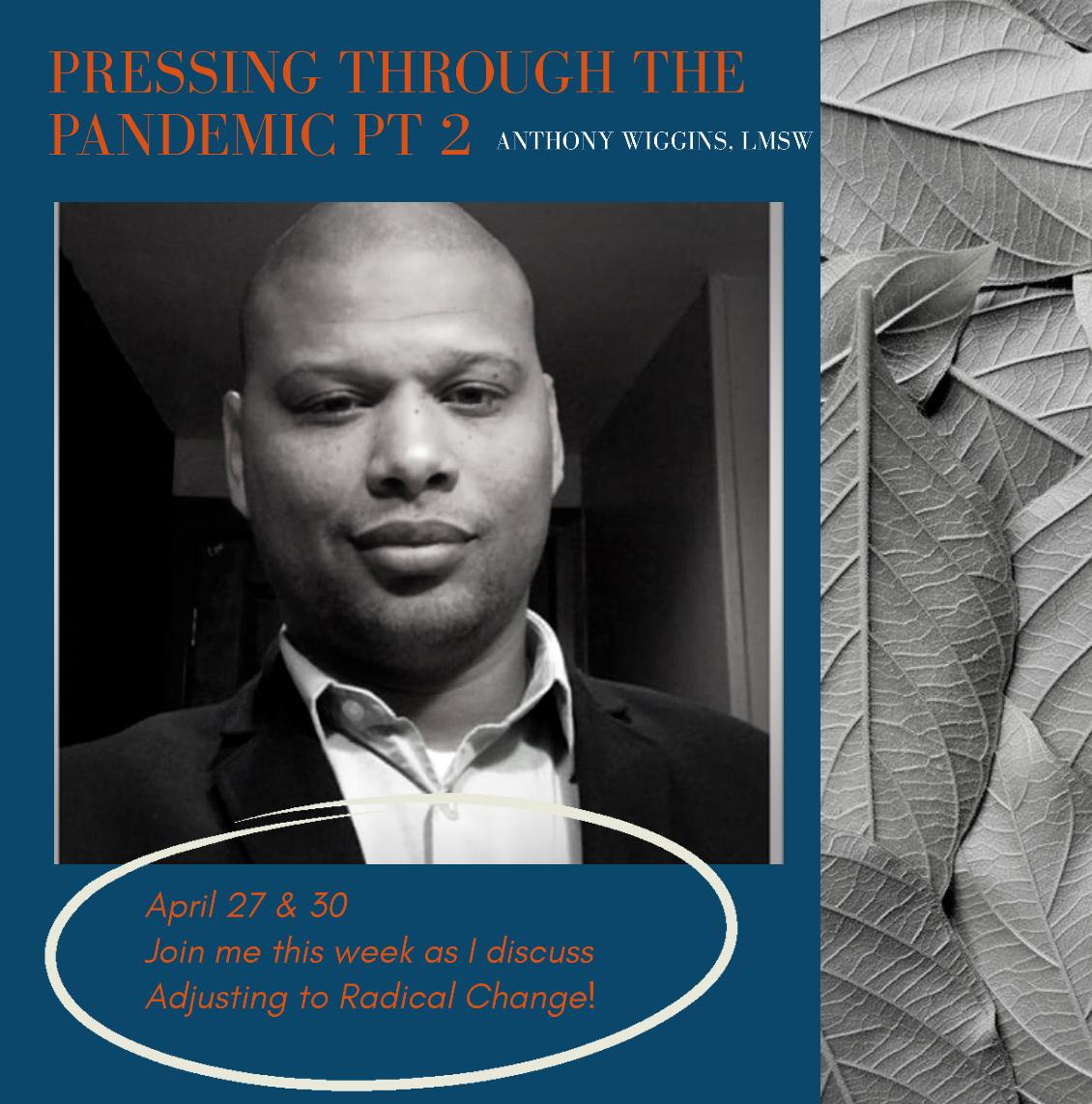 Inf_wellnessMD's tweet photo. Please visit InfiniteWellnessLLC on IG to watch a video by Anthony Wiggins, LMSW regarding adjusting to radical change during the pandemic! Please DM if you have any questions for Mr. Wiggins to answer on Thursday! https://t.co/o0e3ISRhIf