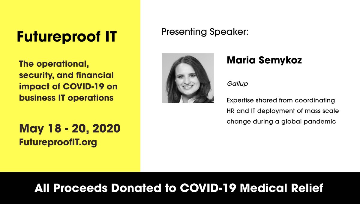 ItFutureproof's tweet photo. Join us for #FutureproofIT learning from @MariaSemykoz
from Gallup sharing expertise from coordinating HR and IT deployment of mass scale. 
May 18-20 
100% of proceeds donated to COVID-19 medical supplies relief https://t.co/U3s8hg3aOu https://t.co/3SmhCMlxum