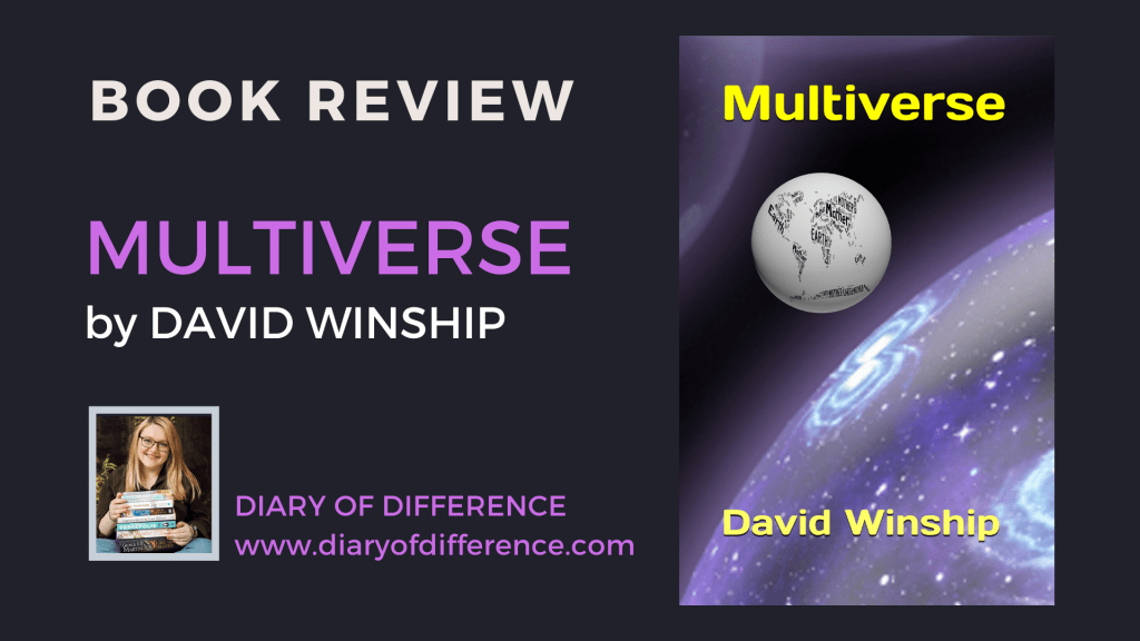 DiaryDifference's tweet photo. Multiverse by David Winship [BOOK REVIEW]
One thing is certain though. 
This book will definitely leave an impact on you, whether good or bad. https://t.co/puuRMEwi3g https://t.co/Y3fuanZtIS