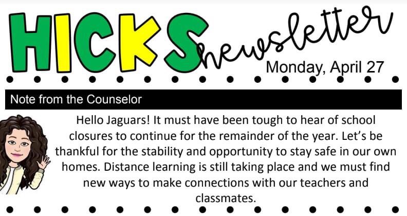 HicksSchool's tweet photo. Click on the link to check out our Hicks Counselor Newsletter this week. #StaySafe #BeKind 
https://t.co/hftWGNDa39 https://t.co/DNz3zKrCWS