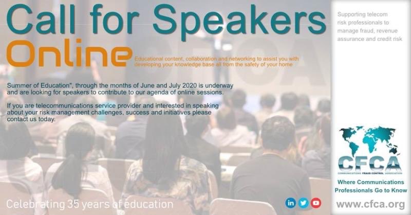 CFCAFraud's tweet photo. CFCA "2020 Summer of Education" is looking for speakers to contribute to our agenda of online sessions. Get in touch... Email fraud@cfca.org
https://t.co/aR0AqerTJm #telecomfraud #telecomrisk #telecomfraudonline
#HometoKnow #GoToKnow #CFCA35 https://t.co/QSMFHHMRCB
