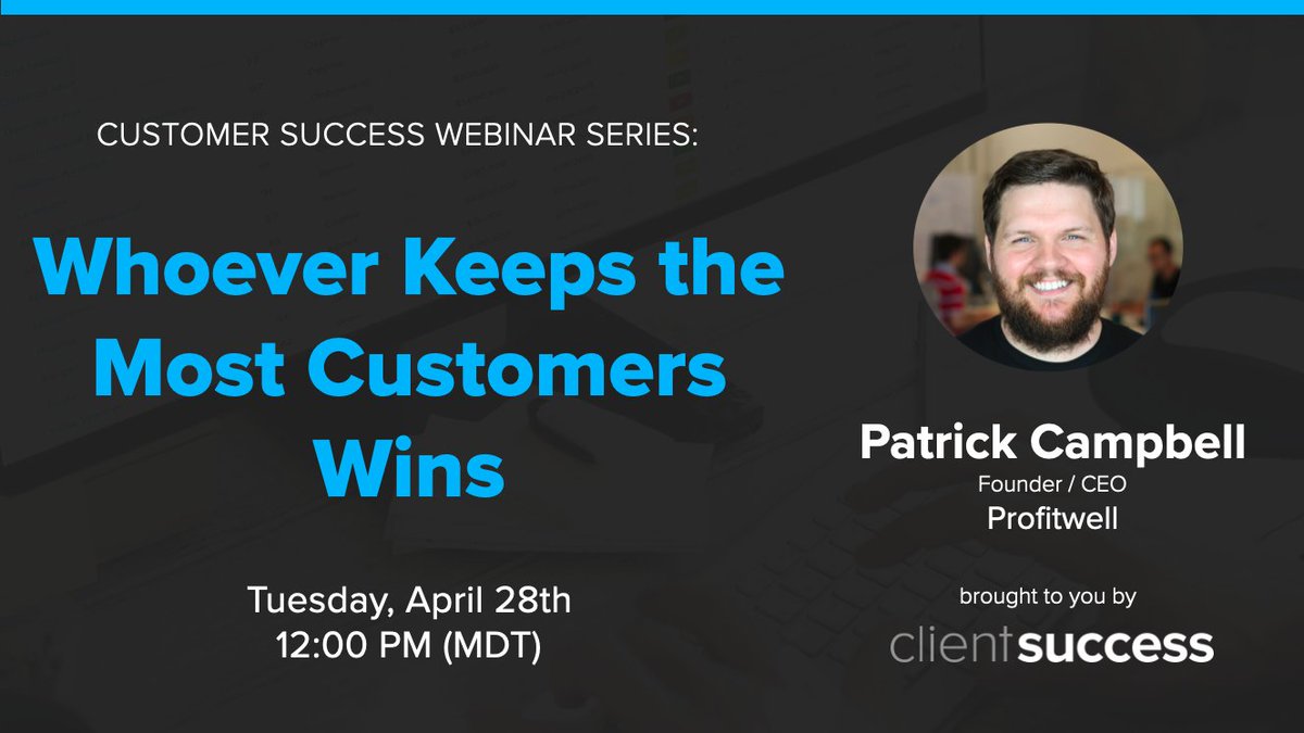 ClientSuccess (@clientsuccess) on Twitter photo We hope you're as pumped as we are for this tomorrow's webinar with Patrick Campbell, CEO/Founder of <a href="/ProfitWell/">ProfitWell by Paddle</a>. Patrick will be sharing his research into the state of the #SaaS ecosystem. #CustomerSuccess #CustomerExperience hubs.ly/H0pWR070 We hope you're as pumped as we are for this tomorrow's webinar with Patrick Campbell, CEO/Founder of <a href="/ProfitWell/">ProfitWell by Paddle</a>. Patrick will be sharing his research into the state of the #SaaS ecosystem. #CustomerSuccess #CustomerExperience hubs.ly/H0pWR070