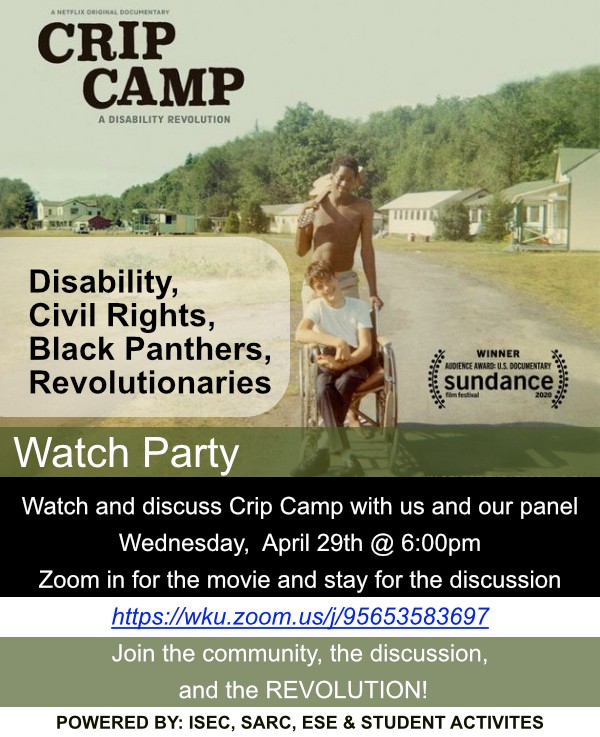 wkucab's tweet photo. Join us on Wednesday, April 29th from 6pm-9pm for a movie and discussion about the film "Crip Camp" https://t.co/dp03Ox7411