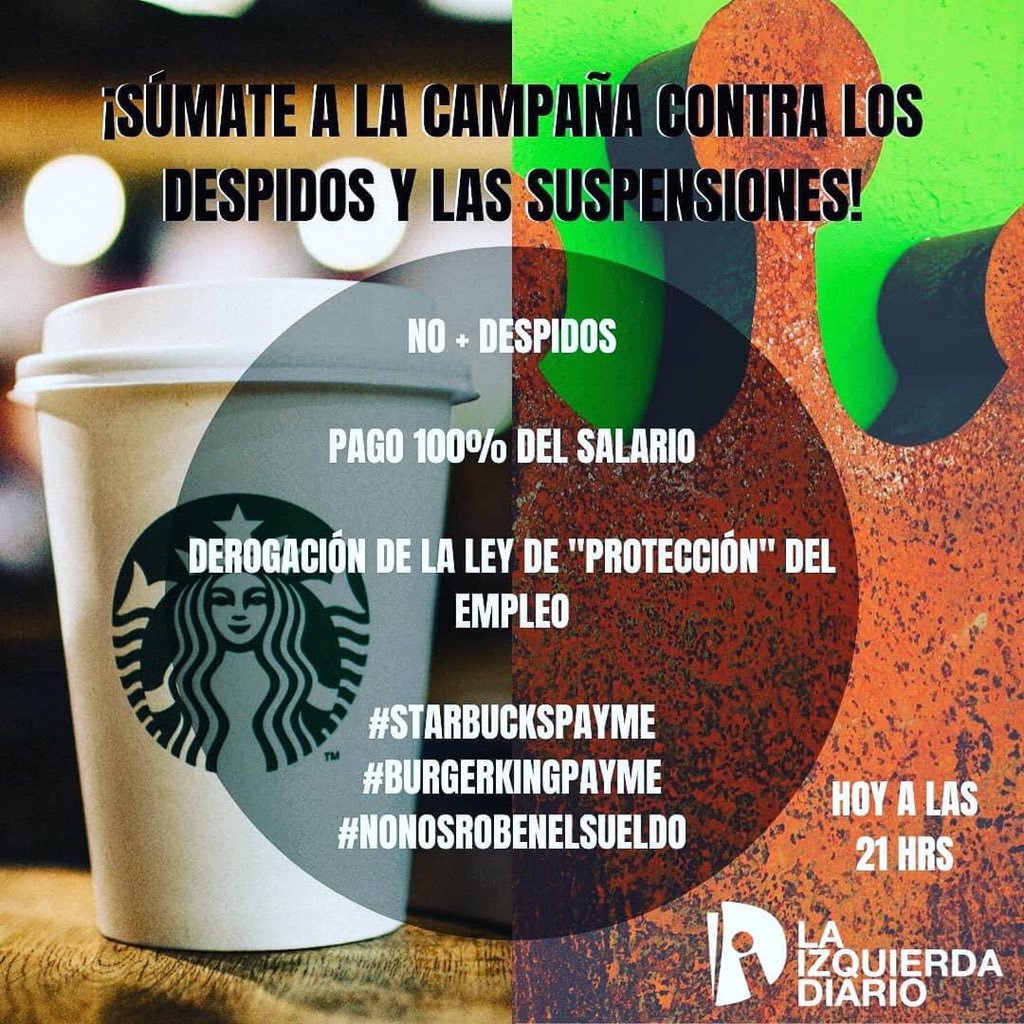 LID_Chile's tweet photo. EN MINUTOS | Comenzará, nuevamente, la campaña del Sindicato Starbucks y también del Sindicato Burger King, empresas transnacionales que no tienen ningún motivo para despedir, suspender ni rebajar salarios. 
#NoNosRobenElSueldo #StarbucksPayMe #BurgerKingPayMe #StarbucksPagame https://t.co/9wSf9eoHlj