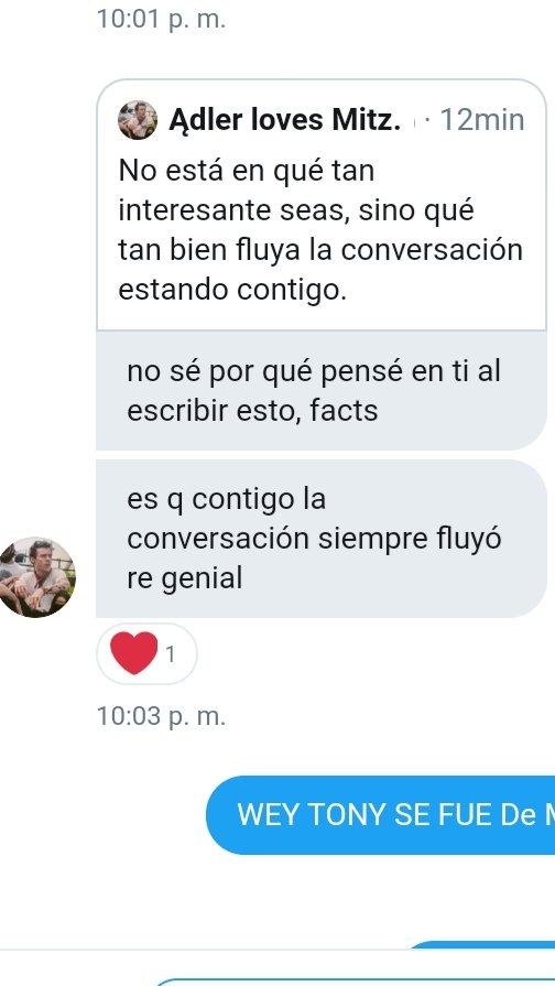 Voy a dejar esto acá porque es muy lindo y casi nunca me dice cosas lindas este puto.