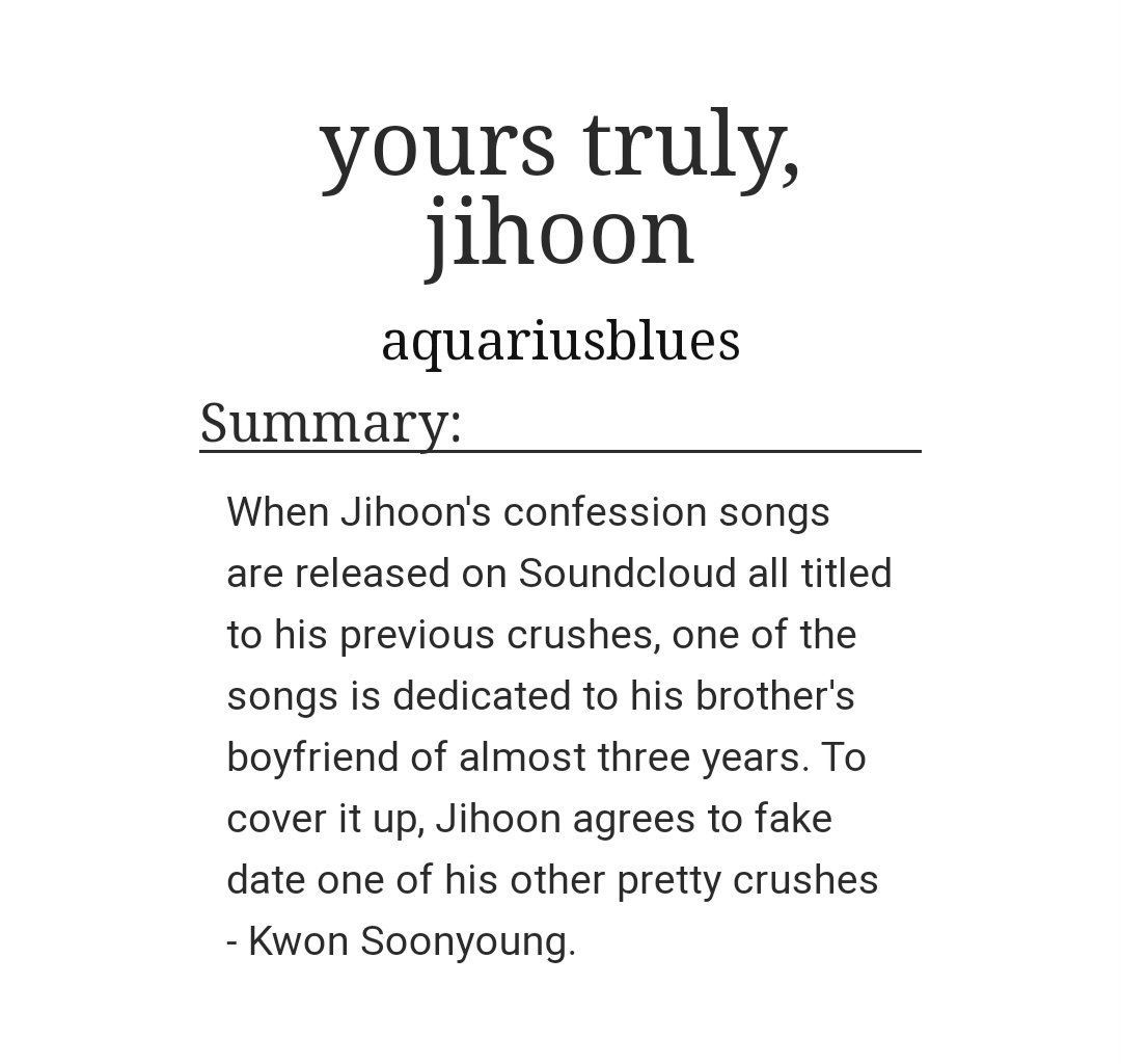 yours truly, jihoonby  @aquariusblues_ (ao3: aquariusblues)-soonhoon + more-jihoon why-soonyoung deals with everything like a champ i love him-/hannie what did u do/ https://archiveofourown.org/works/15816852 