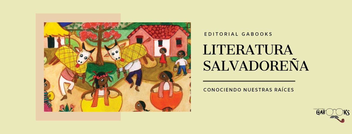 EGabooks's tweet image. ¡Muy pronto! Literatura Salvadoreña. 🇸🇻
#ConociendoNuestraRaíces
#LiteraturaComunicacional
#LiteVirtual 📚

@MarioQuinonez1