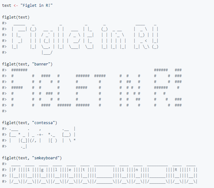 jbkunst's tweet photo. Dear #rstats fam: If you constantly use `message` to know what your script is running and you want to make it bigger and fancy you can use {figletr} package to... yeah! use figlet fonts in R. More details in https://t.co/oCv7cyg8Lu #quarantineprojs https://t.co/fexW1m4Yc5