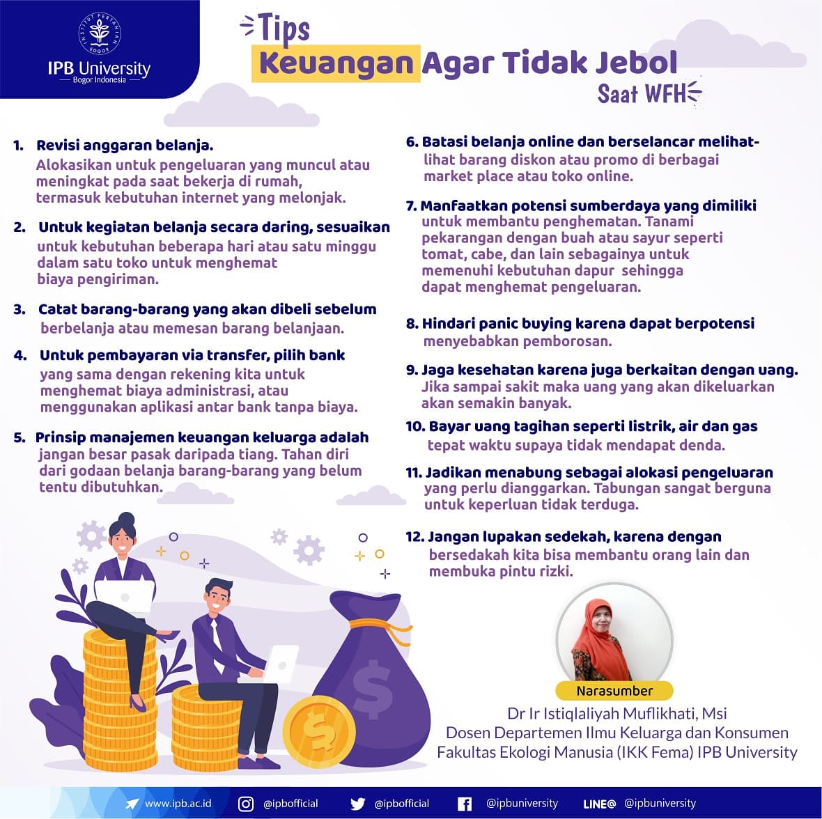 ipbofficial's tweet photo. #IPBTips
Hai, #IPBNesian!
Yuk simak tips agar keuangan tidak jebol saat WFH! Tetap hemat, tetap teratur, tetap #dirumahaja https://t.co/9TkyQjyYLW