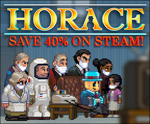 Horace Game On Twitter Looking For Your Next Game To Play Whilst You Stayhome Give Horace A Try And Save 40 Now On Steam Https T Co 8eptbsrido Played It Loved It Then Please