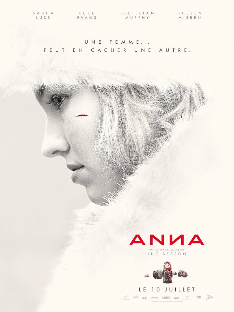 Anna de Luc Besson est l'un de mes films préférés de l'année 2019.