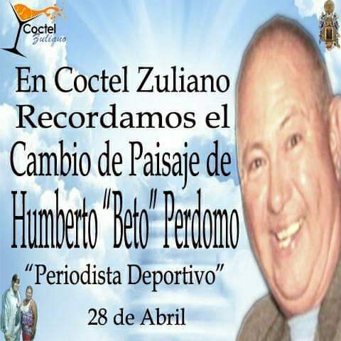 Coctel Zuliano على تويتر 28 De Abril Del 16 Cambia De Paisaje El Gran Humberto Beto Perdomo Periodista Y Narrador Deportivo Recordemos Su Celebre Frase Por Aqui Por Aqui Por Meridiano Tv