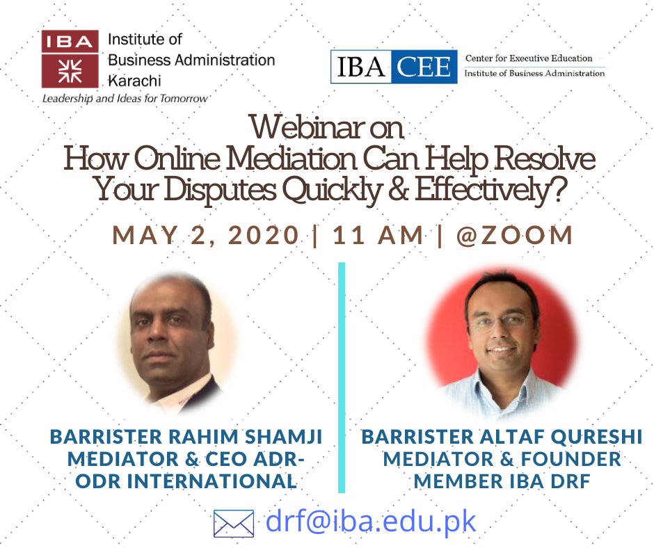 BESDPIBA's tweet photo. WEBINAR TO LEARN How Online Mediation Can Help Resolve Disputes Quickly &amp; Effectively?
May 2, 2020 | 11 am | ZOOM
https://t.co/AC9HGYk3KI
drf@iba.edu.pk 
#iba #ibakhi #cee #ibadrf #disputeresolution #dispute #mediation #adrodrintternation #adrodr #webinar #onlinemediation https://t.co/LcRuWOKJ7y