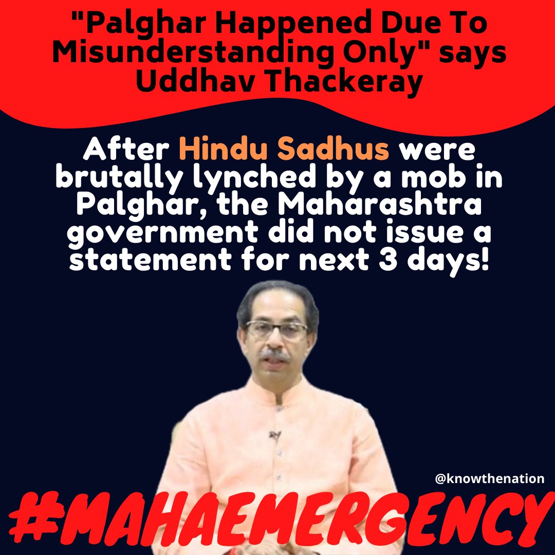 After keeping mum for 3 long days, when the #Maharashtra government spoke, the CM termed the brutal lynching of Hindu Sadhus in #PalgharLynching cases as a mere 'misunderstanding'!

#MahaEmergency #UddhavThackeray