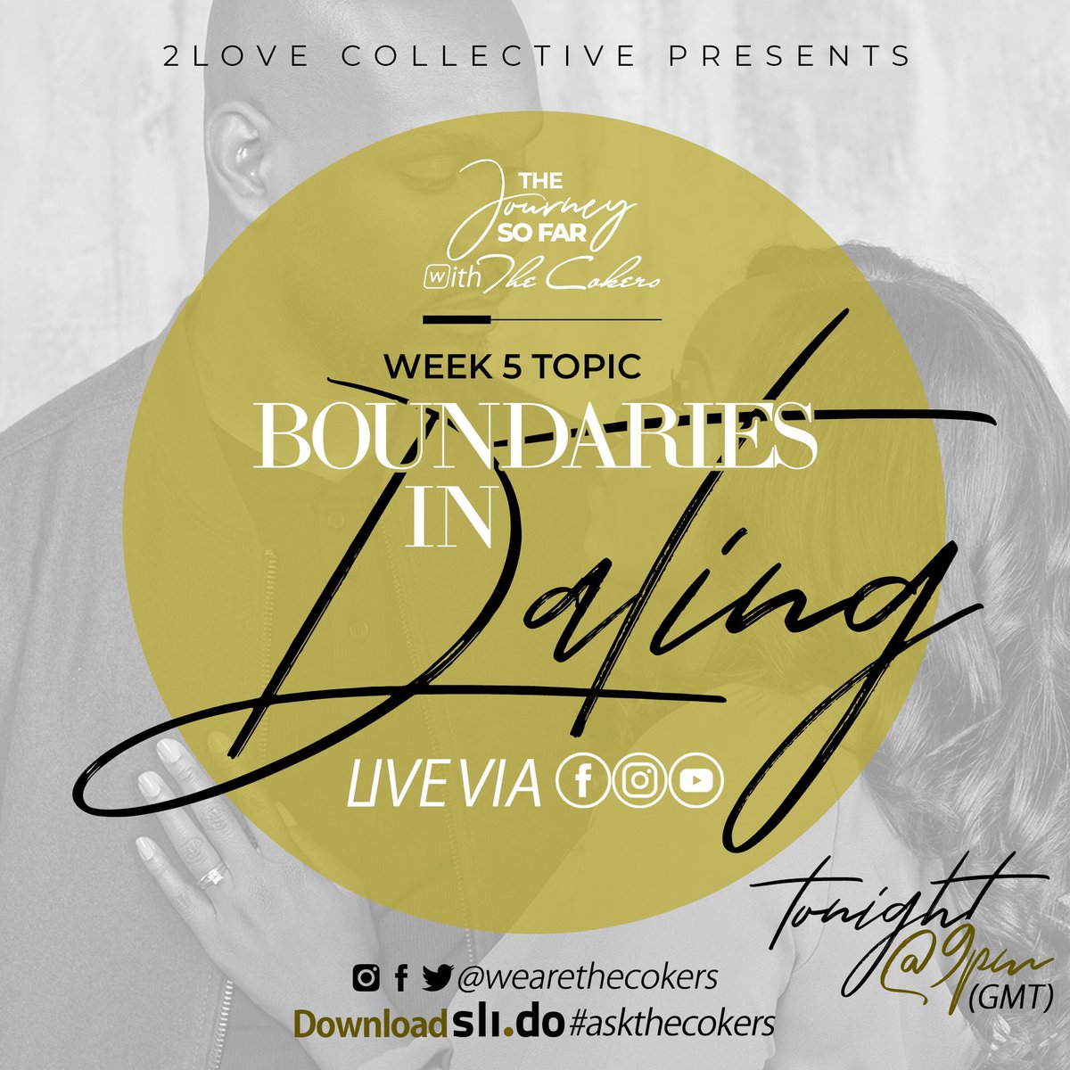 QUESTION TIME TONIGHT at 9PM(BST) &amp; these are the questions we'll be covering. Seeing you tonight. Remember, send your questions via DM (Direct Message) or Slido App (#askthecokers). Follow us on Instagram >> YouTube >> Facebook @2lovecollective