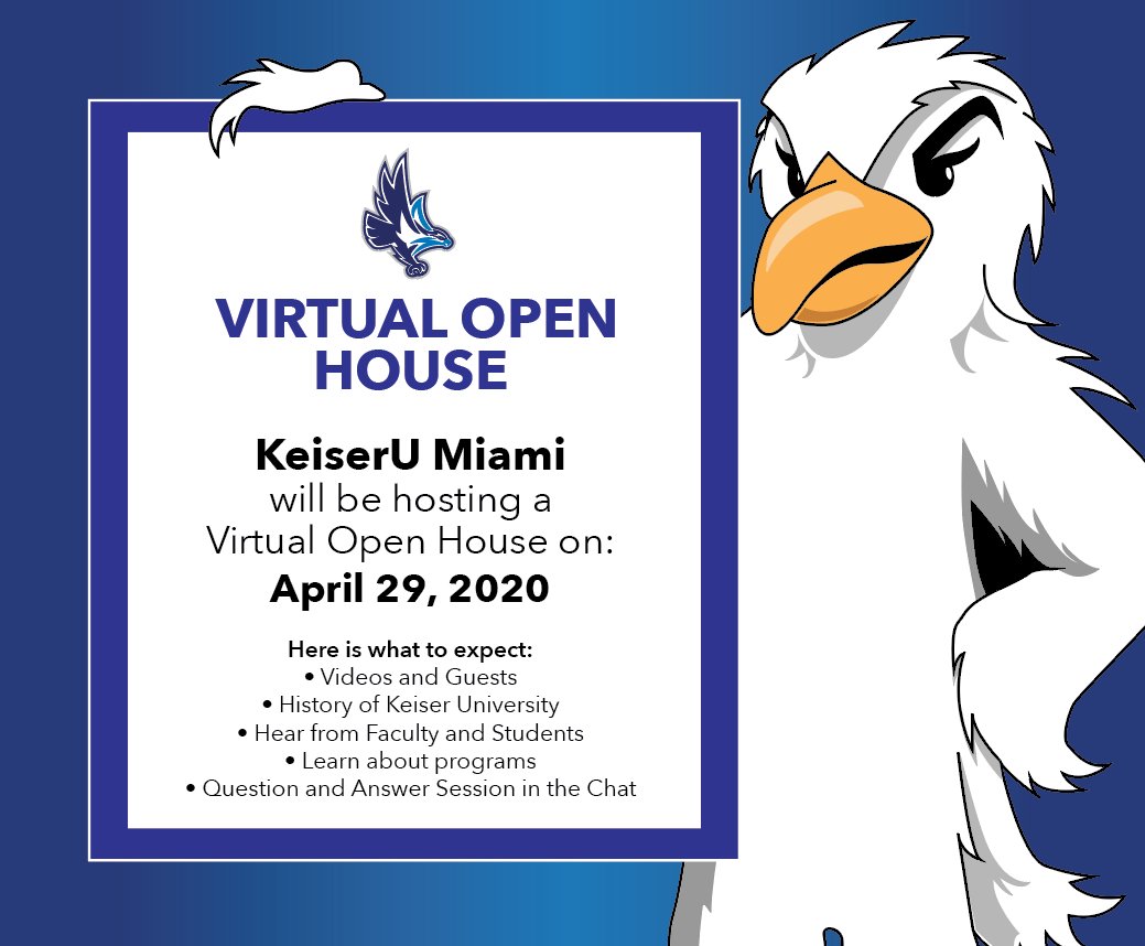 KeiserU's tweet photo. KeiserU #Miami will be hosting a Virtual Open House on Wednesday, April 29, 2020 @ 6:30pm! Don’t miss this great opportunity!
To join, visit https://t.co/aWYMoc8CA6
#keisermiami #virtualopenhouse https://t.co/rMMEZAfKVw