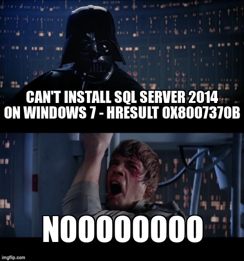 overflow_meme's tweet image. Can't install SQL Server 2014 on WIndows 7 - HRESULT 0x8007370B stackoverflow.com/questions/2735… #sqlserver #sqlserver2014