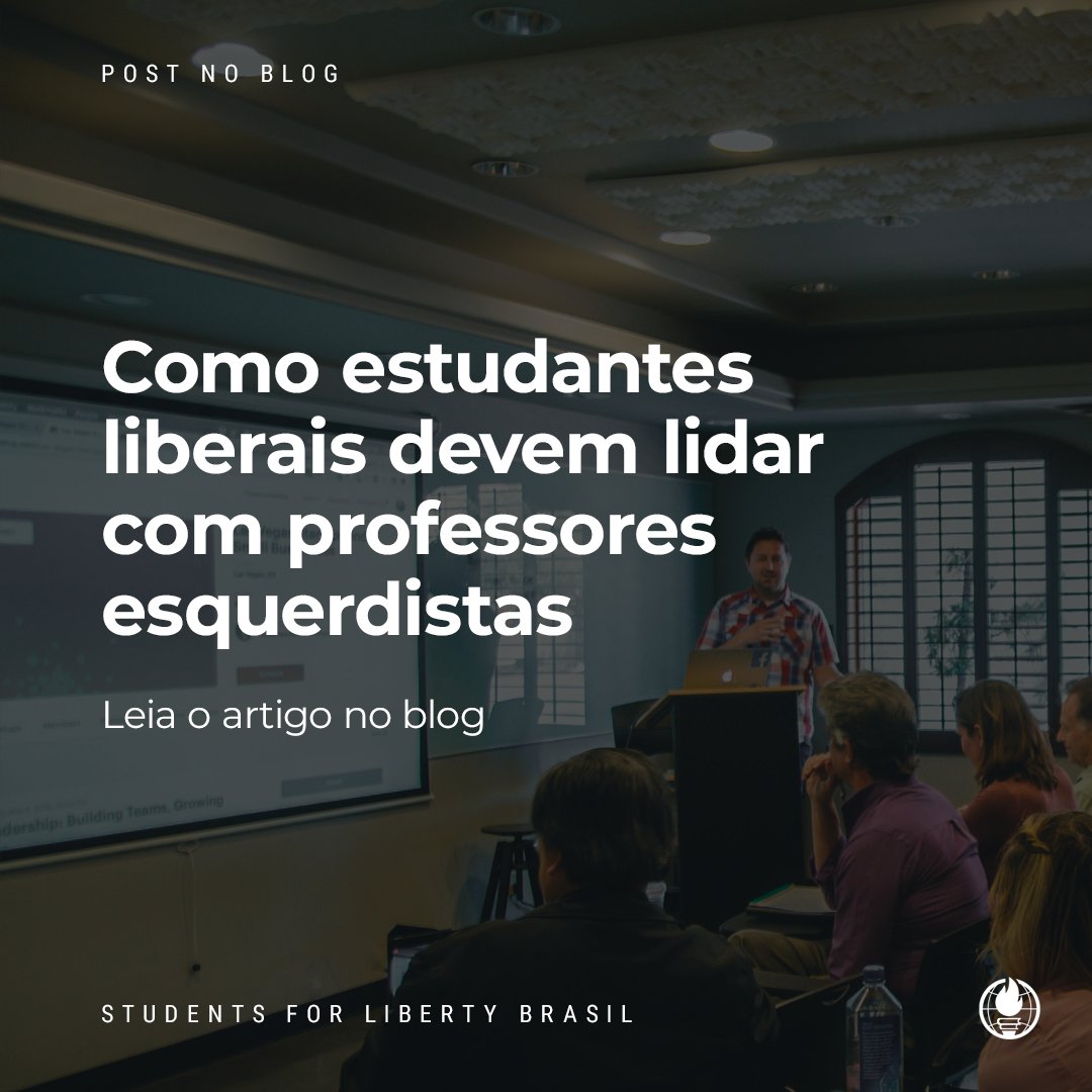 SFLBrasil's tweet photo. Como estudantes #liberais devem lidar com professores #esquerdistas?
Leia o artigo no blog do #SFLB e entenda: https://t.co/uYlW4mbG4H https://t.co/YCoZCUaz7F