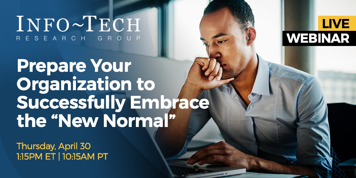infotechRG's tweet photo. The #COVID19 crisis will pass – but some of the changes it has brought to organizations are here to stay. Join James Alexander and Ben Dickie in a #webinar where they will discuss a three-step approach for adapting your organization to the new normal. https://t.co/cXojGfwg4k https://t.co/5uYISPx5iy