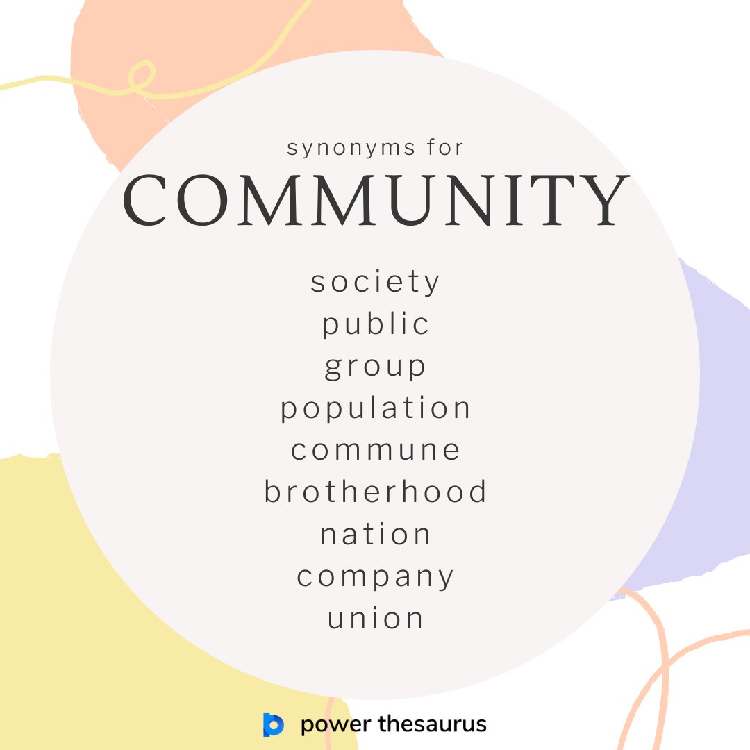 Power Thesaurus Community Is A Group Of People Who Share Something In Common Find More Synonyms On Power Thesaurus Website T Co Dtl9slernh Englishlearning Communityofwriters Writing Writerslife Pt Synonyms Power Thesaurus Community Is A Group Of People Who Share Something In Common Find More Synonyms On Power Thesaurus Website T Co Dtl9slernh Englishlearning Communityofwriters Writing Writerslife Pt Synonyms