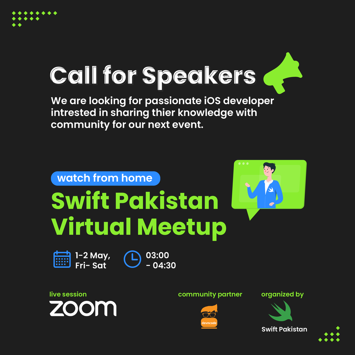 swiftpakisan's tweet image. We are looking for speakers for the upcoming Swift Pakistan Virtual Meetup.
Dates: 1st and 2nd May
Timings: 3 00 pm - 4 30 pm
Apply Now: lnkd.in/gQGfc5a
#SwiftPakistan  #VirtualMeetup  #TechTalks  #Swift5  #iOS13 #Xcode11