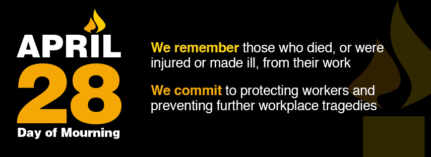 Today is National #DayofMourning, a day to remember workers who have lost their lives, were injured or became ill on the job.  It is also a reminder to be steadfast in our efforts to make workplaces safer and a place to thrive.   #Safety  #SafetyMatters