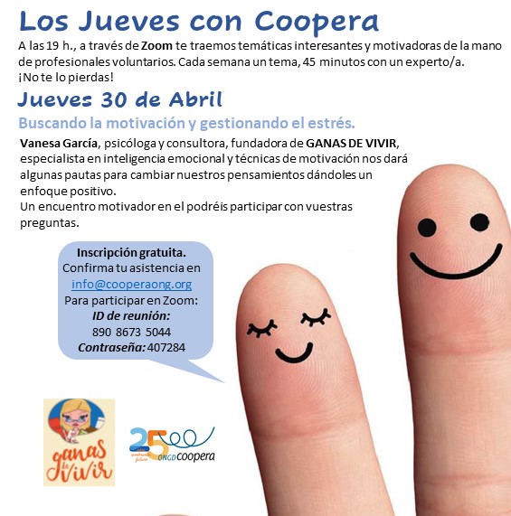 cooperaongd's tweet photo. Lanzamos iniciativa LOS JUEVES CON COOPERA, todos los jueves a las 19hrs os traemos temas distintos, motivadores, entretenidos, inspiradores.... este jueves Motivación y gestión de estrés con @GanasdeVivir. únete a través de Zoom https://t.co/JMaOojMxAk. TE ESPERAMOS https://t.co/llkrEzXcF4