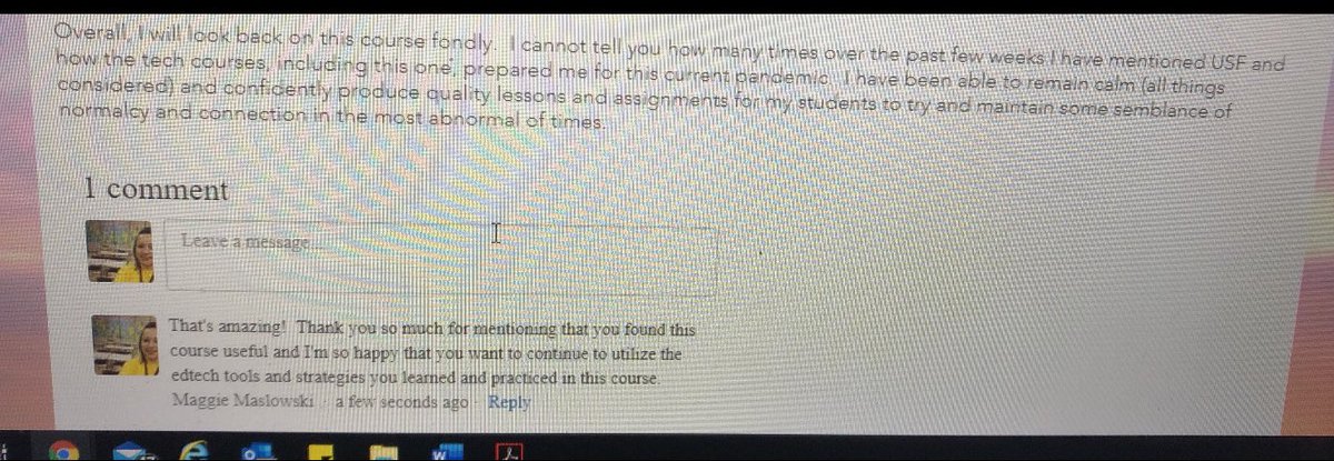 MaggieMaslowski's tweet photo. As my Collaborative Web Tools in Edu comes to a close @UofStFrancis , Iβm enjoying reading he course reflections. Many found our course bery beneficial especially during the #COVID19 pandemic #usfedtech https://t.co/ntFCJua7oH
