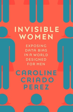 Today on the #NotTheWellcomePrize blog tour, Katie reviews INVISIBLE WOMEN by @CCriadoPerez, 'a must-read ... There are few books that have changed my perspective on the world the way this one did.' doingdeweydecimal.com/2020/04/28/not… @ChattoBooks @wellcomebkprize