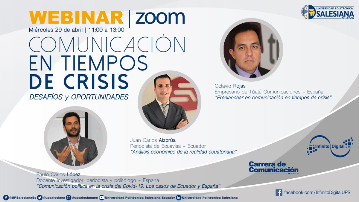 InDi_UPS's tweet photo. #Webinar "Comunicación en tiempos de crisis. Desafíos y oportunidades", en el que participarán Paulo Carlos López, @jcarlosaizprua y Octavio Rojas. 

Sigue la transmisión y envíanos tus preguntas por #FacebookLive.

🗓 29/04/2020
🕚 11h00 a 12h00

#UPSConectada
#QuedateEnCasa https://t.co/sArz57edEe