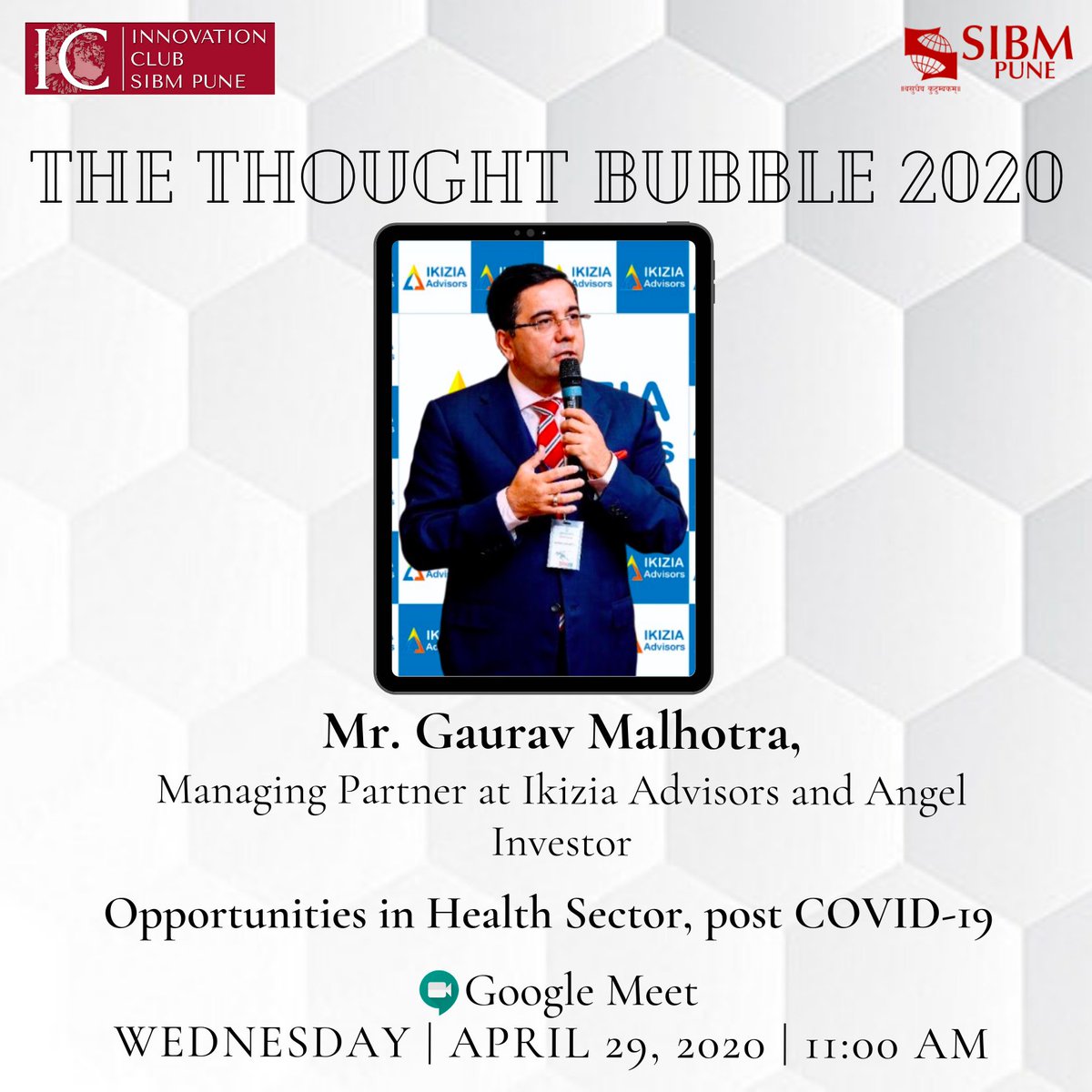 SIBMPune's tweet photo. It's our honor to announce the next speaker Mr. Gaurav Malhotra, an Angel Investor and the Managing Partner of Ikizia Advisors

We are eagerly looking forward to the session with Mr. Malhotra!

#TheThoughtBubbleSeries
#SIBMPune https://t.co/HkbWbcC5Qt