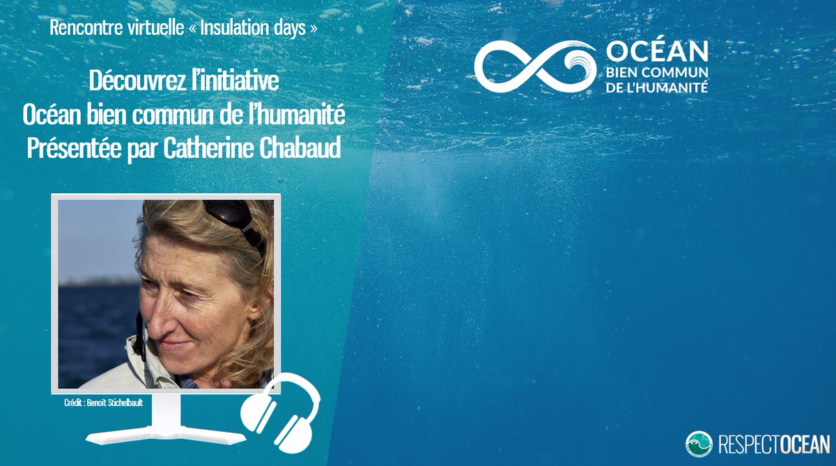 Respect_Ocean's tweet photo. 🖥️ [WebRencontre #InsulationDays] 
👤 Découvrez l'initiative @OceanAsCommon avec @CathChabaud  
🕒 Rendez-vous le 29 avril à 14h! 
▶️ Pour suivre la WebRencontre, inscrivez-vous en suivant le lien ci-dessous.
https://t.co/Jsr67zd2I6 https://t.co/RtrlzIzB2e