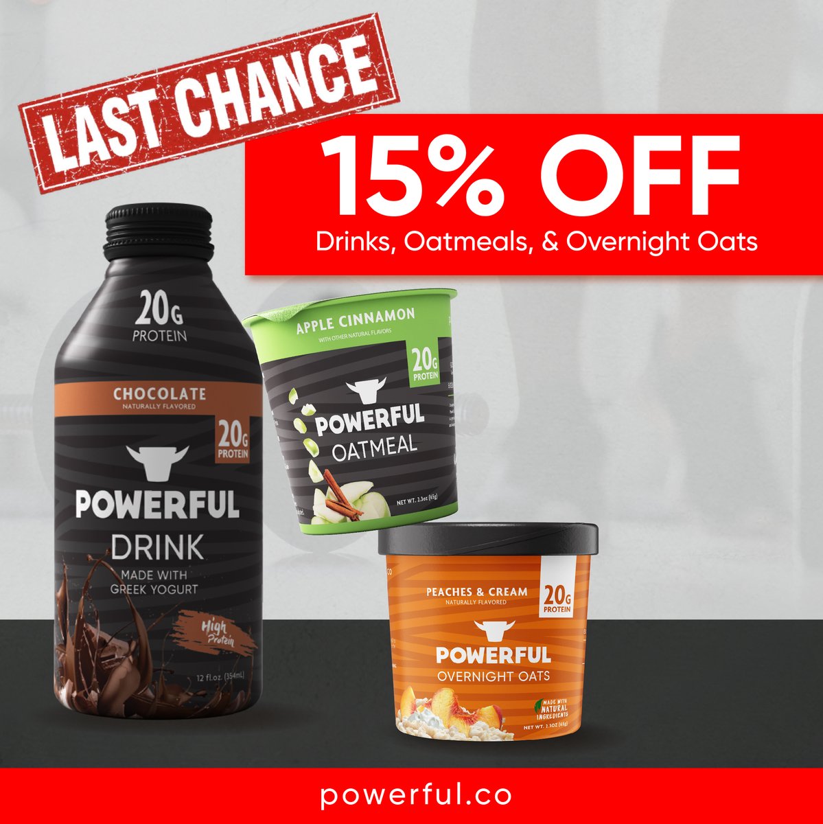 Stock up and power up! 💪 Now's your LAST CHANCE to enjoy 15% off on drinks, oatmeals, and overnight oats on our website. Sale ends April 30th. Shop now: powerful.co! #NowThatsPowerful